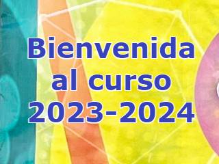Bienvenida al curso escolar 2023-2024